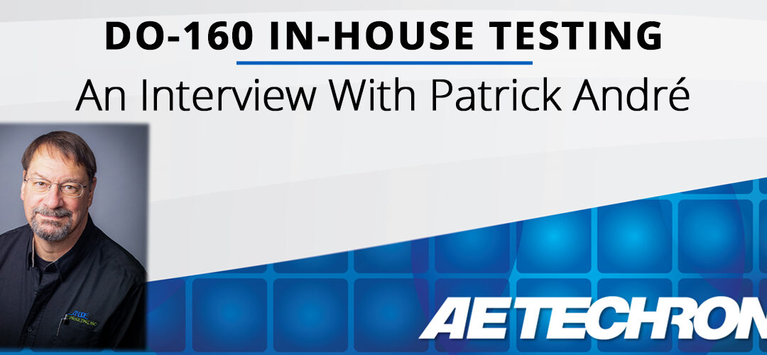 DO-160 In-House Testing: An Interview with Patrick André